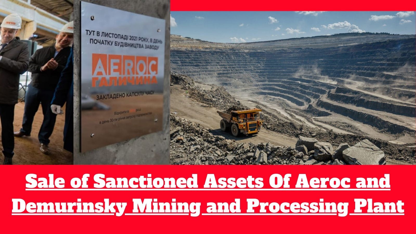 Sale of Sanctioned Assets Of Aeroc and Demurinsky GOK In Ukraine